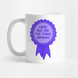 Cried but did the thing anyway purple ~ Badge of honor Mug